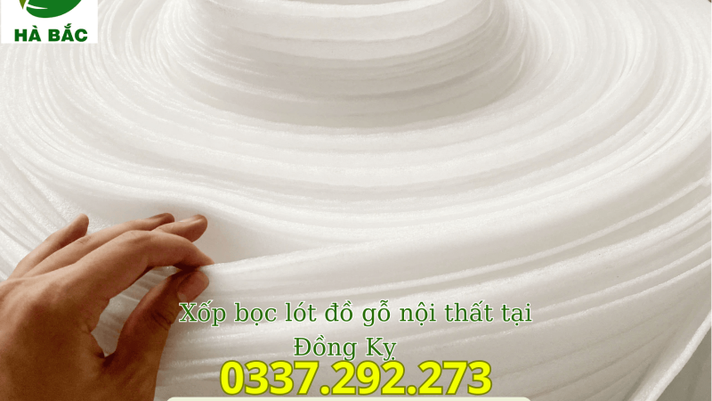 Xốp bọc lót đồ gỗ, xốp bọc lót đồ gỗ nội thất tại Đồng Kỵ