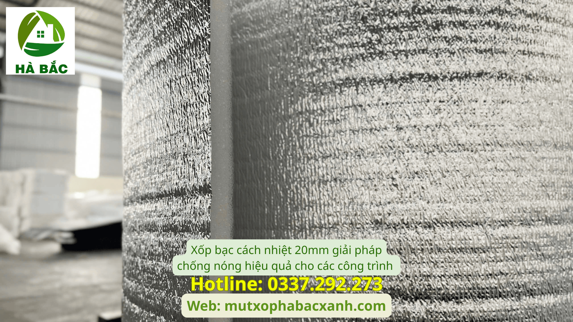 Xốp bạc cách nhiệt 20mm giải pháp chống nóng hiệu quả cho các công trình tại Hà Đông- Hà Nội
