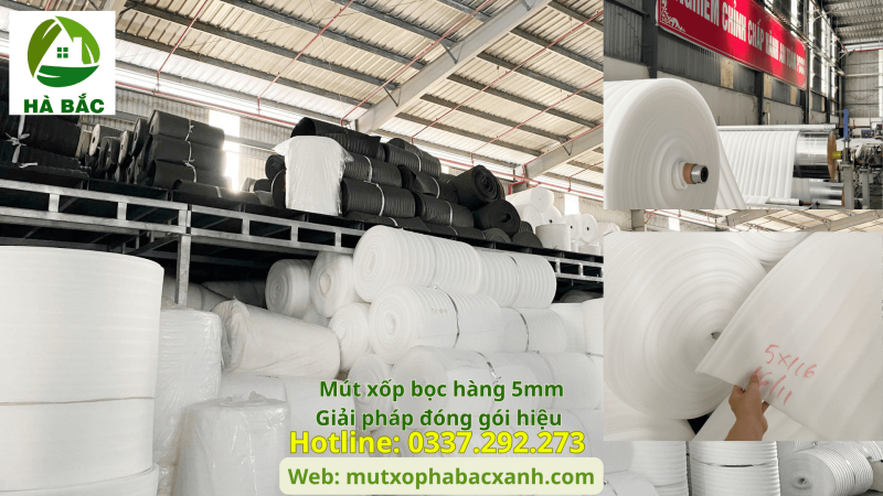 Mút xốp bọc hàng 5mm – Giải pháp đóng gói hiệu quả cho các công ty tại KCN ở Bắc Giang