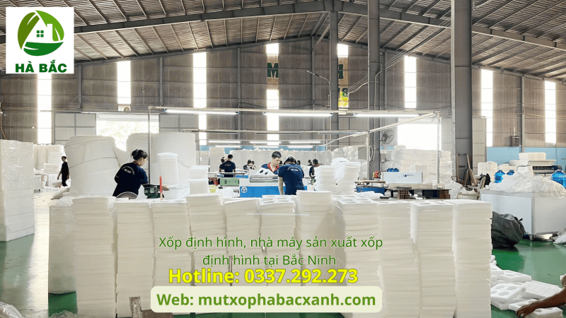 Xốp định hình, nhà máy sản xuất xốp định hình tại Bắc Ninh
