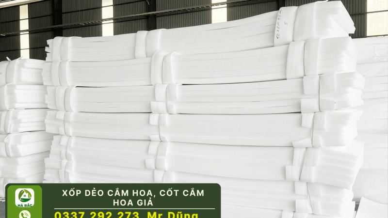 Xốp dẻo cắm hoa, cốt cắm hoa giả tại Bắc Ninh