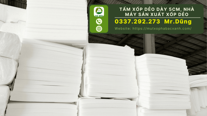 Tấm xốp dẻo dày 5cm, nhà máy sản xuất xốp dẻo tại KCN Sóng Thần