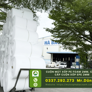 Cuộn mút xốp pe foam 2mm, cung cấp cuộn xốp EPE 2mm tại Miền Bắc