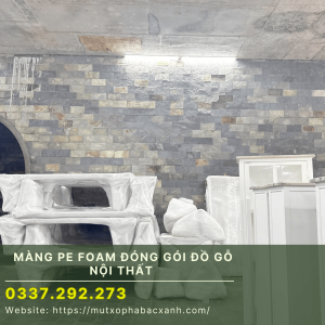 Màng Pe Foam đóng gói đồ gỗ nội thất tại Bắc Ninh