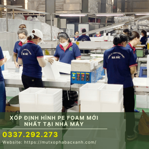 Báo Giá Xốp Định Hình Pe Foam mới nhất tại nhà máy